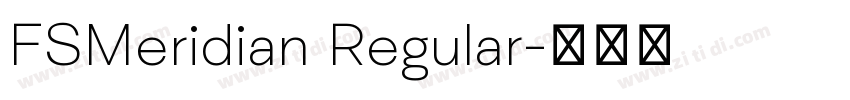FSMeridian Regular字体转换